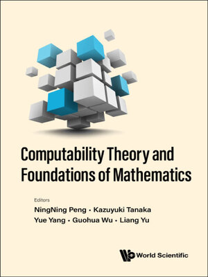 cover image of Computability Theory and Foundations of Mathematics--Proceedings of the 9th International Conference On Computability Theory and Foundations of Mathematics